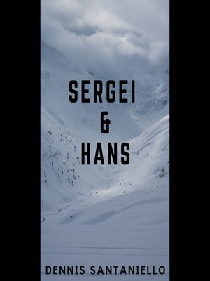 cover image of Sergei and Hans